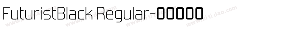 FuturistBlack Regular字体转换